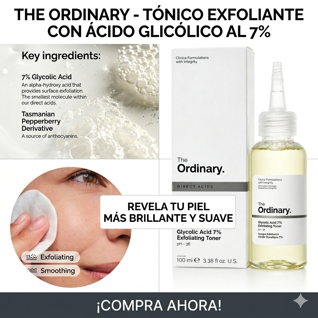Acido Glycolico THE ORDINARY 7% - Renueva, ilumina y transforma tu piel