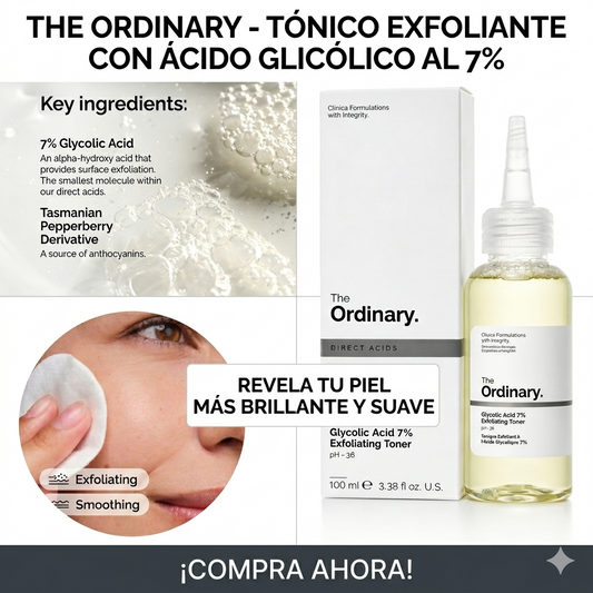 Acido Glycolico THE ORDINARY 7% - Renueva, ilumina y transforma tu piel
